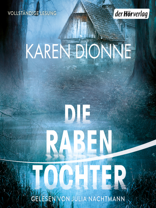 Title details for Die Rabentochter by Karen Dionne - Available